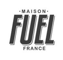 Maison Fuel